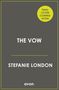 Stefanie London: The Vow, Buch