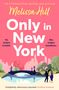 "Only in New York" von Melissa Hill. Illustration eines Paares tanzend vor einer Brücke und Skyline.
