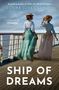 Donna Jones Alward: Ship of Dreams, Buch