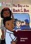 Antoinette Brooks: Collins Big Cat - The Boy at the Back of the Bus, Buch