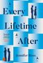 Jennifer Ross: Every Lifetime After, Buch