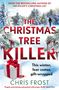 Chris Frost: The Christmas Tree Killer, Buch