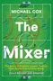 Michael Cox: The Mixer, Buch