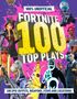 100% Unofficial: 100% Unofficial Fortnite 100 Top Plays, Buch