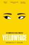 Rebecca F Kuang: Yellowface. Special Edition, Buch