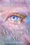 Tahereh Mafi: Watch Me, Buch