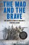 Colin Freeman: The Mad and the Brave, Buch