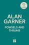 Alan Garner: Powsels and Thrums, Buch