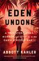 Abbott Kahler: Eden Undone, Buch