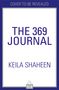 Keila Shaheen: The 369 Journal, Buch