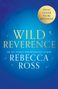 Rebecca Ross: Wild Reverence, Buch