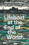 Dominic Gregory: Lifeboat at the End of the World, Buch