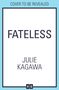 Julie Kagawa: Fateless, Buch