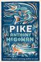 Anthony McGowan: Pike, Buch, Buch