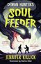 "Demon Hunters Soul Feeder" von Jennifer Killick, illustriert von Marina Vidal. Silhouetten vor einem monströsen Wesen., Buch