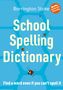 Christine Maxwell: School Spelling Dictionary, Buch