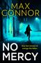 Max Connor: No Mercy, Buch
