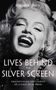 The Times Lives Behind the Silver Screen, Buch