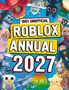 "100% UNOFFICIAL ROBLOX ANNUAL 2027" steht in großen, bunten Buchstaben. Verschiedene Cartoon-Charaktere sind um den Text herum angeordnet., Buch