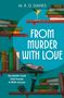 Titel: "FROM MURDER WITH LOVE". Bücher, Auto, Cocktailglas und Uhr auf Regalen; Taschenlampe leuchtet., Buch
