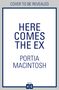 Portia Macintosh: Here Comes the Ex, Buch