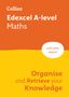 Collins A Level: Edexcel A level Maths Organise and Retrieve Your Knowledge, Buch