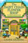 Laurie Gilmore: The Daisy Chain Flower Shop, Buch