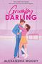 Alexandra Moody: Grumpy Darling, Buch
