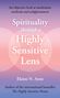 Elaine N. Aron: Spirituality Through a Highly Sensitive Lens, Buch, Buch