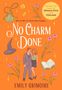 "FINAL COVER COMING SOON" in einem gelben Kreis, darunter "No Charm Done" von Emily Grimoire, mit avon Logo., Buch