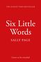 Sally Page: Six Little Words, Buch