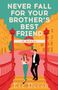 Eve Devon: Never Fall For Your Brother's Best Friend, Buch