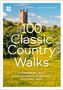 Jen Benson: 100 Classic Country Walks, Buch, Buch