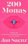"200 Monas" und "Jan Saenz" in Weiß auf Pink. Eine blaue Pille in der Mitte, umgeben von Wellenlinien., Buch