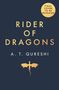 A. T. Qureshi: Rider of Dragons, Buch