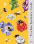 "The Bee Spotter’s Guide" auf gelbem Hintergrund. Mehrere Bienen und Blumen in detailreicher Illustration. Autor: Dave Goulson.