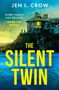 "JEN L. CROW. Every family has secrets. Some are deadly. THE SILENT TWIN." Ein Haus auf einem Kliff am Meer, zwei Personen., Buch