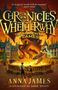 Anna James: Chronicles of Whetherwhy: The Season of Flames, Buch