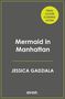 Jessica Gadziala: Mermaid in Manhattan, Buch