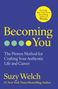 Suzy Welch: Becoming You, Buch