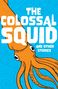 "The Colossal Squid and Other Stories" in Weiß auf blauem Hintergrund. Ein orangefarbener Tintenfisch ist abgebildet.