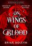 Briar Boleyn: On Wings Of Blood, Buch
