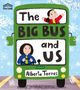 Text: "The Big Bus and Us" und "Alberta Torres".  
Illustration eines grünen Busses mit Menschen, Wintermotiven., Buch