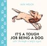 „IT’S A TOUGH JOB BEING A DOG“, „Life Through a Dog's Eyes“. Illustration: Ein Hund läuft, trägt ein Büropaket.
