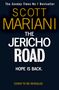 Text: "SCOTT MARIANI. THE JERICHO ROAD. HOPE IS BACK. COVER TO BE REVEALED." Dunkler Hintergrund, Titel in großen Buchstaben.