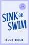 "Cover to be revealed", "SINK OR SWIM", "ELLE KELK". Blau auf hellem Hintergrund., Buch