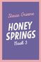 "Stevie Greene, HONEY SPRINGS, Book 3" auf lila Hintergrund, rosa Rand., Buch