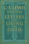 C. S. Lewis: Lewis, C: Letters on Living the Faith, Buch
