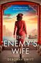 Text: "In the shadow of war, she must choose a side. THE ENEMY’S WIFE. DEBORAH SWIFT." Frau in rotem Anzug, asiatische Szenerie.