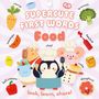 Miles Kelly: Supercute First Words Food, Buch